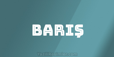 BARIŞ