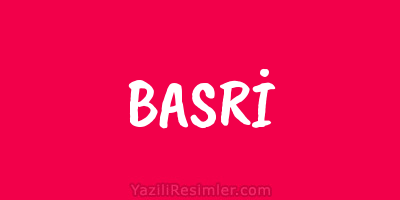 BASRİ