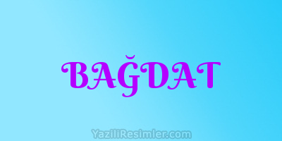 BAĞDAT