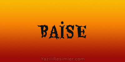 BAİSE