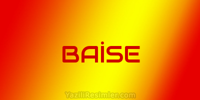 BAİSE