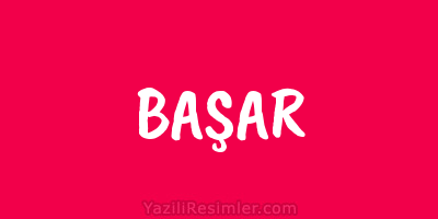 BAŞAR