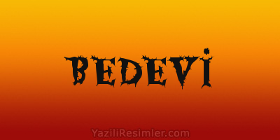 BEDEVİ