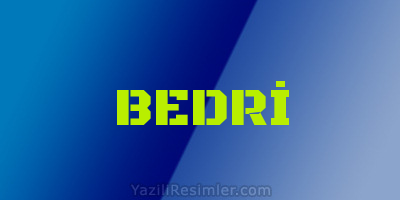 BEDRİ