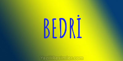 BEDRİ