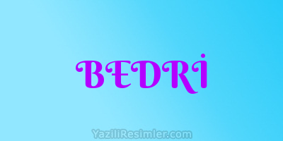 BEDRİ