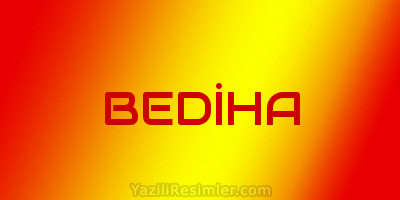 BEDİHA