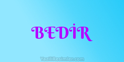 BEDİR