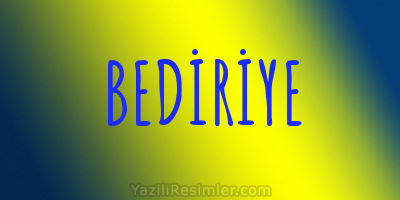 BEDİRİYE