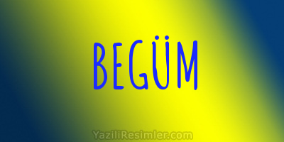 BEGÜM