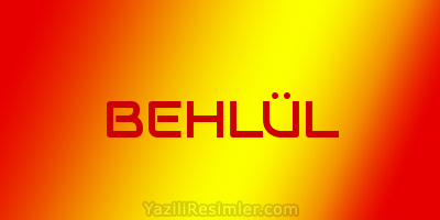 BEHLÜL