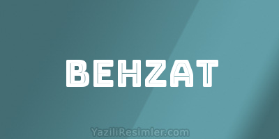 BEHZAT