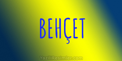 BEHÇET