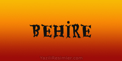 BEHİRE