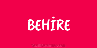 BEHİRE