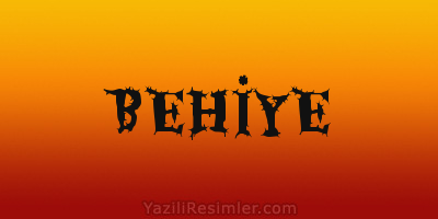 BEHİYE