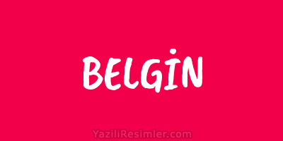 BELGİN