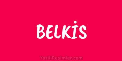 BELKİS