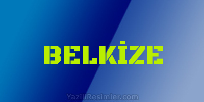 BELKİZE