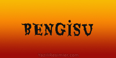 BENGİSU