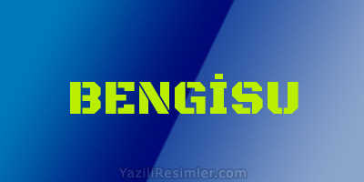 BENGİSU