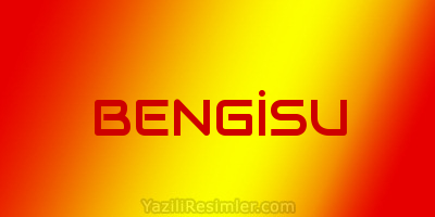 BENGİSU