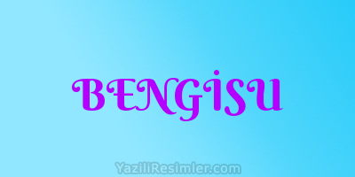 BENGİSU