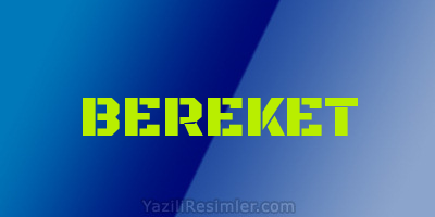 BEREKET