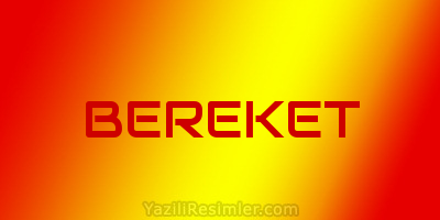 BEREKET