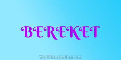 BEREKET