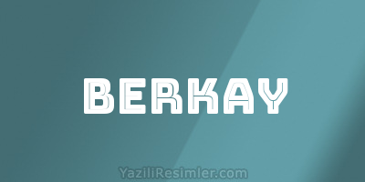 BERKAY