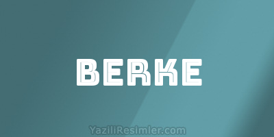 BERKE