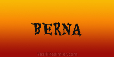 BERNA