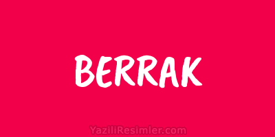 BERRAK