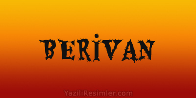 BERİVAN