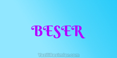 BESER