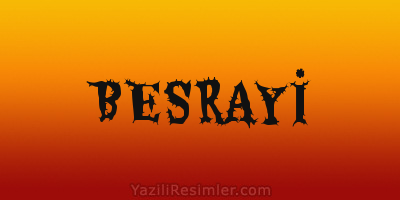 BESRAYİ