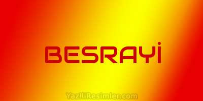 BESRAYİ