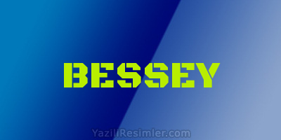 BESSEY