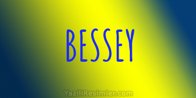 BESSEY