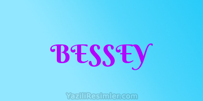 BESSEY