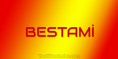 BESTAMİ