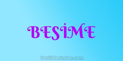 BESİME