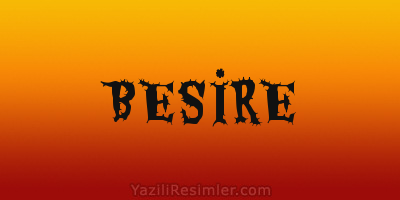 BESİRE