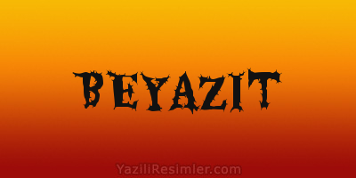 BEYAZIT