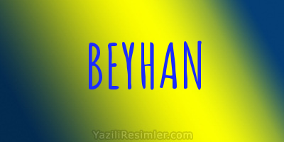 BEYHAN