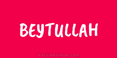 BEYTULLAH