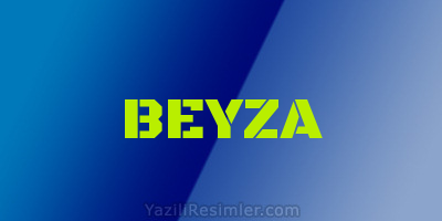 BEYZA