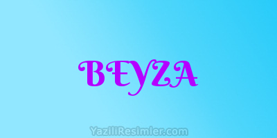 BEYZA