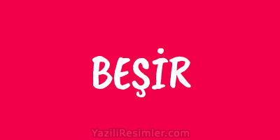 BEŞİR